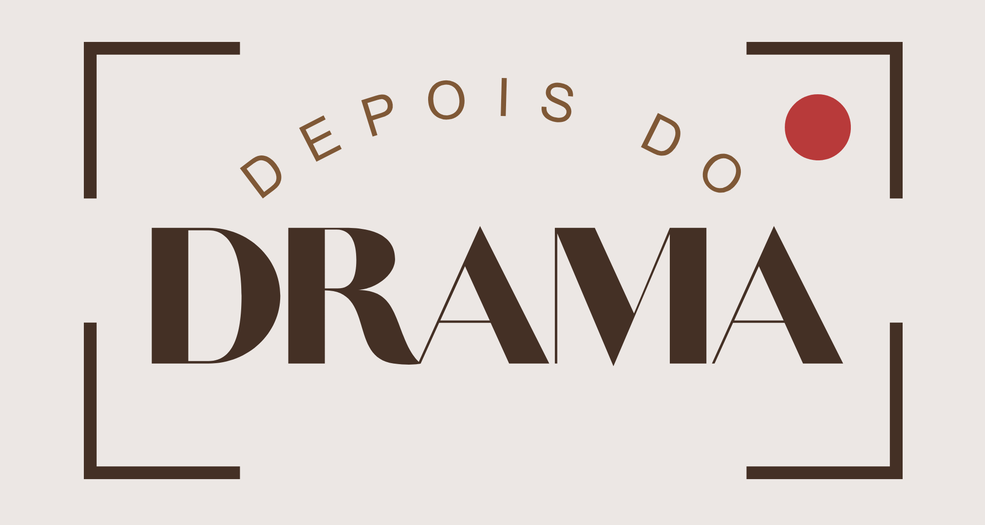 O drama